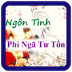 9 ngôn tình hay Phỉ Ngã Tư Tồn