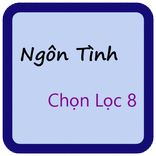 Ngôn tình chọn lọc tập 8