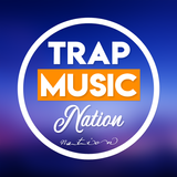 Nhac Trap Nation - Nhạc Trap hay nhất biểu tượng
