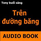 ikon Sach noi Tren Duong Bang- Audio book