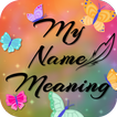 My Name meaning