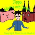 Jippo Slottis och Domis Lite أيقونة