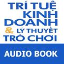 Tri Tue Kinh Doanh va Ly Thuyet Tro Choi APK