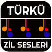 TÜRKÜ ZİL SESLERİ