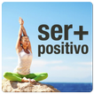 Ser + Positivo