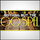 Nothing But The Gospel APK
