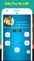 Call Simulator For Paw Chase Patrol capture d'écran 3