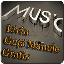 Liviu Guță Manele Gratis APK