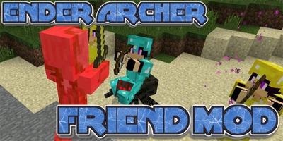 Ender Archer Friend MOD Cartaz