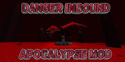 Danger Inbound Apocalypse MOD-poster