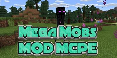 Mega Mobs MOD MCPE Poster