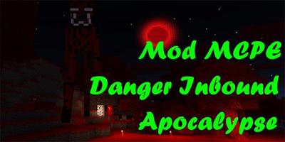 Mod Danger Inbound-Apocalypse الملصق
