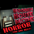 Horror for MCPE Wooden House