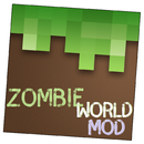 Zombie World MOD for Minecraft APK