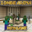 MOD Zombie Arena Minigame