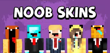 Noob Skins