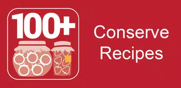 100+ Recipes Conserve