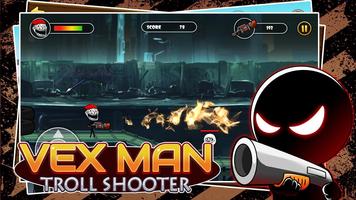 Vexman troll shooter - Stickman run and gun 2 poster