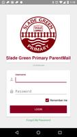 Poster Slade Green Primary ParentMail