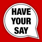 Have Your Say Broadgate icône