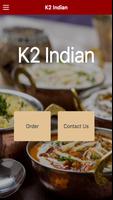 K2 Indian Restaurant Plakat