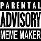 Parental Advisory Meme Maker ícone