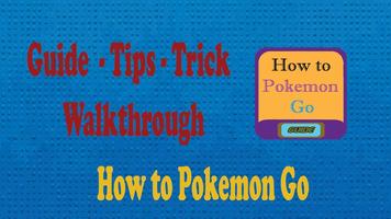 How to Play Pokemon Go Plakat