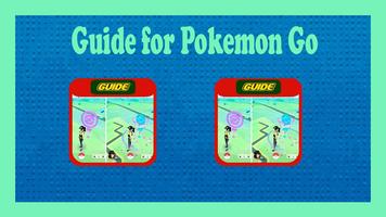 Guide for Pokemon Go Poster