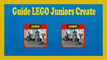 Guide for LEGO Juniors Create poster