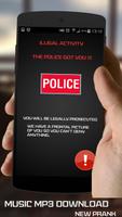 Music Download Police Prank capture d'écran 2