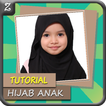 Tutorial Hijab Anak