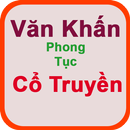 Van Khan co truyen -Phong thuy APK