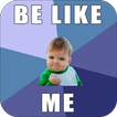 Be like ME - Official