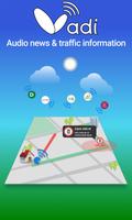 VADI 24h audio news & maps, navigation, traffic poster