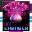 Popular Voice Changer