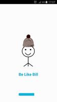 Be like Bill الملصق