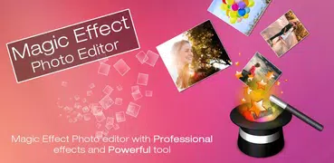 Magic Effects - Photo Editor