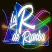 La R de Rumba