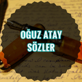 Oğuz Atay Sözleri Yeni