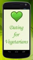 Dating for Vegetarians, Vegans Affiche