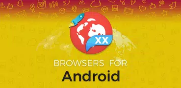 XX Browsers for Android