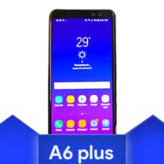 Скачать Theme For Galaxy A6 Plus APK