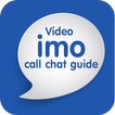 Video imo call chat guide