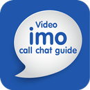 Video imo call chat guide APK