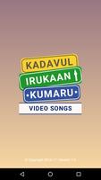 Video songs of Kadavul Irukaan پوسٹر