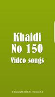 Video songs of Khaidi No 150 poster