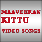 Video songs of Maaveeran Kittu icône