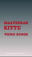 Video songs of Maaveeran Kittu ポスター