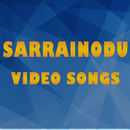 Video songs of Sarrainodu aplikacja
