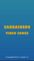 Video songs of Sarrainodu poster
